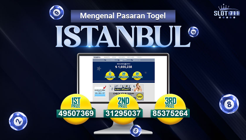 Mengenal Pasaran Togel Istanbul