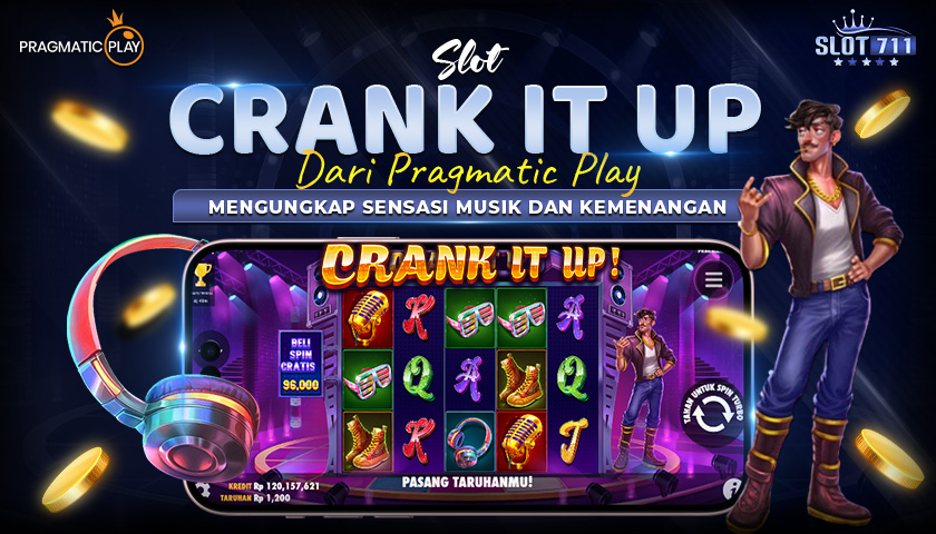 Slot Crank It Up dari Pragmatic Play: Mengungkap Sensasi Musik dan Kemenangan