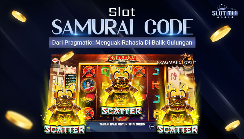 Slot Samurai Code dari Pragmatic: Menguak Rahasia di Balik Gulungan