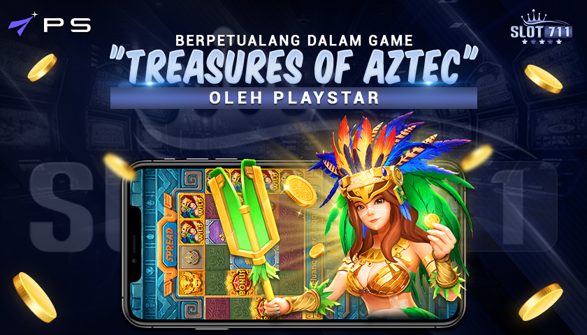 Berpetualang dalam Game “Treasures of Aztec” oleh PlayStar