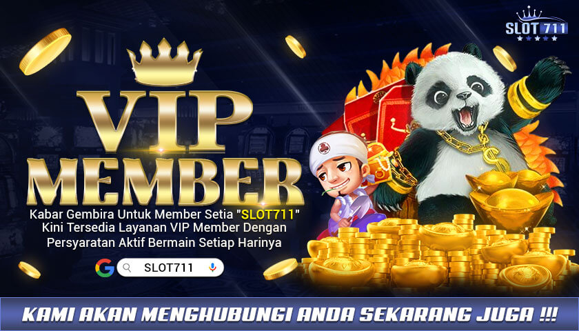 Segera Bergabung Menjadi Member VIP Priotitas di Situs Slot711