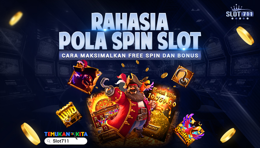 Rahasia Pola Spin Slot: Cara Maksimalkan Free Spin dan Bonus