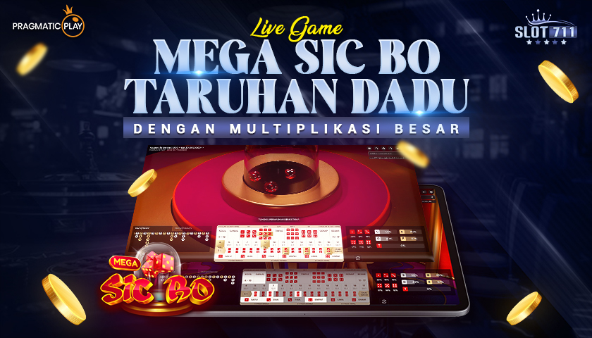 Live Game Mega Sic Bo Taruhan Dadu dengan Multiplikasi Besar
