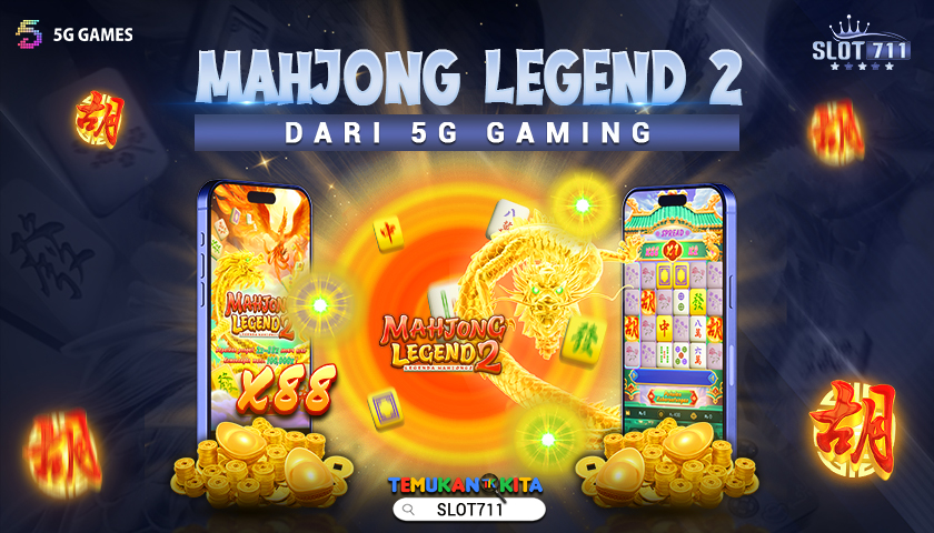 MAHJONG LEGEND 2 DARI 5G GAMING