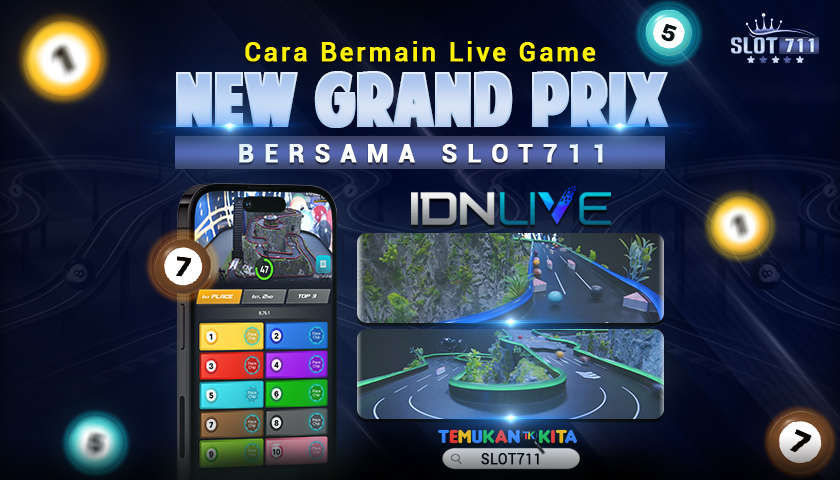Cara Bermain Live Game New Grand Prix Bersama SLOT711
