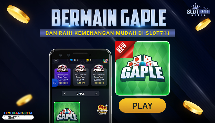 Bermain Gaple dan Raih Kemenangan Mudah di Slot711